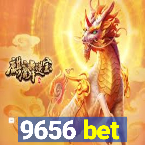 9656 bet